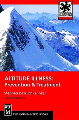 Book cover for Altitude Illness: Prevention & Treatment, 2nd Edition