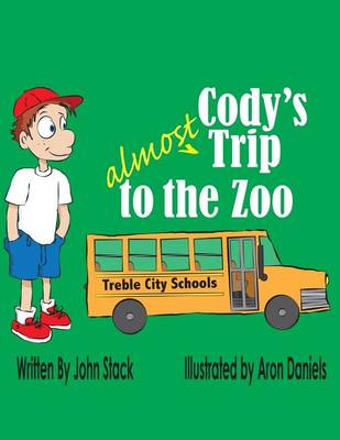Book cover for Cody's Almost Trip to the Zoo