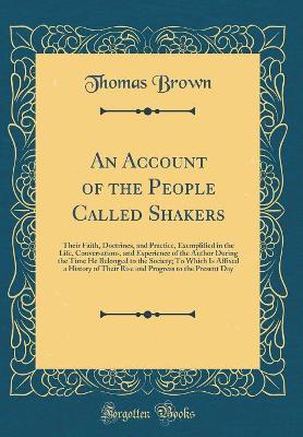 Book cover for An Account of the People Called Shakers