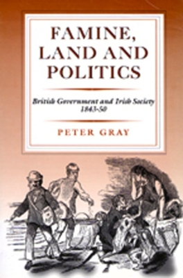 Book cover for Famine, Land and Politics