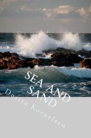 Cover of Sea and Sand