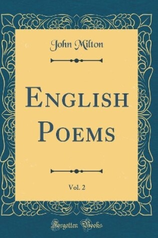 Cover of English Poems, Vol. 2 (Classic Reprint)