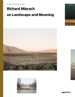 Book cover for Richard Misrach on Landscape and Meaning: The Photography Workshop Series