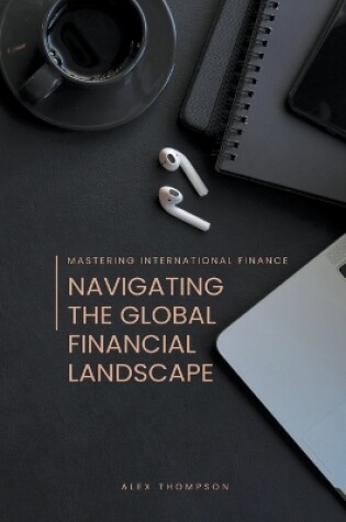 Cover of Mastering International Finance