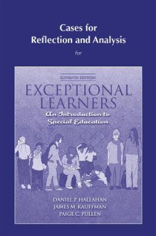 Cover of Cases for Reflection and Analysis for Exceptional Learners