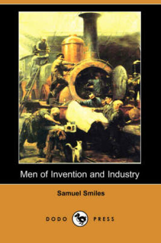 Cover of Men of Invention and Industry (Dodo Press)