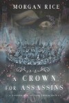 Book cover for A Crown for Assassins (A Throne for Sisters-Book Seven)