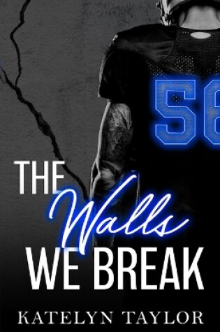 Cover of The Walls We Break