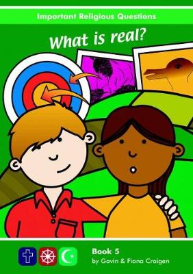 Book cover for Important Religious Questions: 5. What is Real?