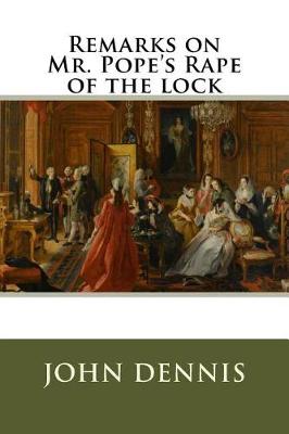 Book cover for Remarks on Mr. Pope's Rape of the lock
