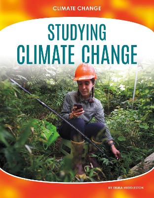 Book cover for Climate Change: Studying Climate Change