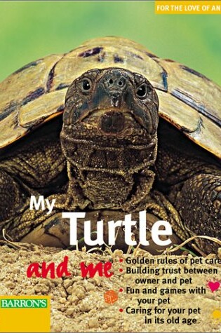 Cover of My Turtle and Me