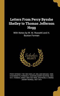 Book cover for Letters from Percy Bysshe Shelley to Thomas Jefferson Hogg