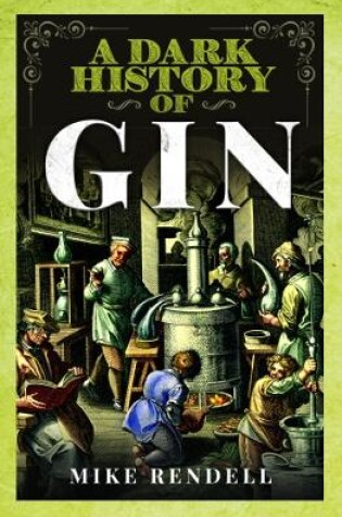 Cover of A Dark History of Gin