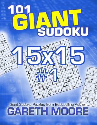 Book cover for 101 Giant Sudoku 15x15 #1