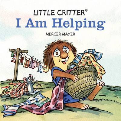 Book cover for Little Critter® I Am Helping