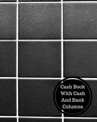 Book cover for Cash Book with Cash and Bank Columns