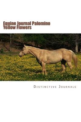 Cover of Equine Journal Palomino Yellow Flowers