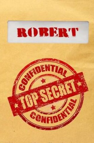 Cover of Robert Top Secret Confidential