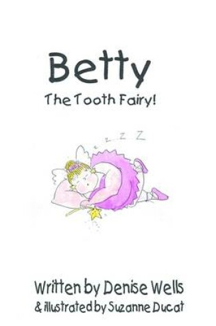 Cover of Betty The Tooth Fairy