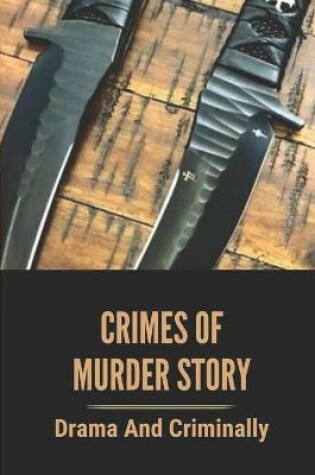 Cover of Crimes Of Murder Story