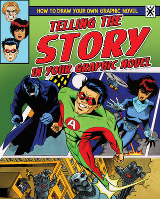 Cover of Telling the Story in Your Graphic Novel