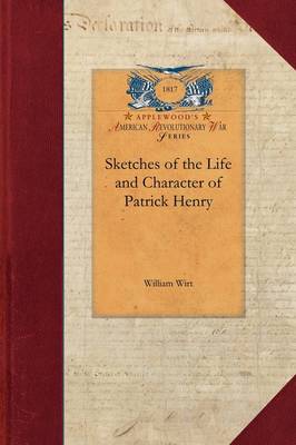 Cover of Sketches-Life & Character, Patrick Henry