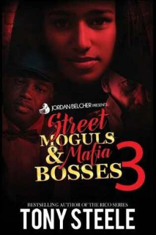 Cover of Street Moguls & Mafia Bosses 3