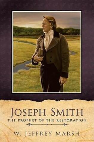 Cover of Joseph Smith-Prophet of the Restoration