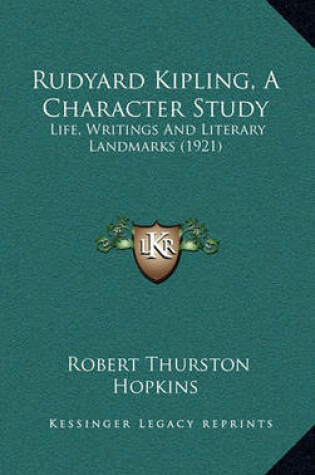 Cover of Rudyard Kipling, a Character Study