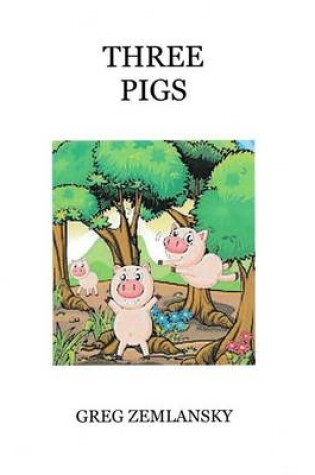Cover of Three Pigs