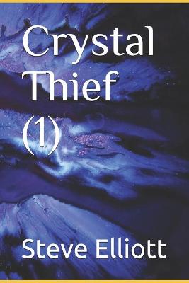 Book cover for Crystal Thief (1)