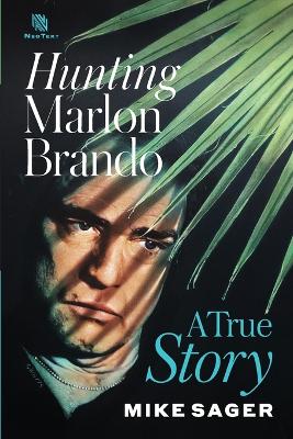 Book cover for Hunting Marlon Brando