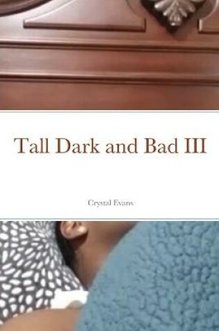 Cover of Tall Dark and Bad III
