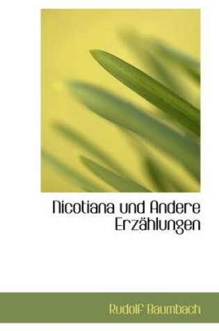 Cover of Nicotiana Und Andere Erz Hlungen