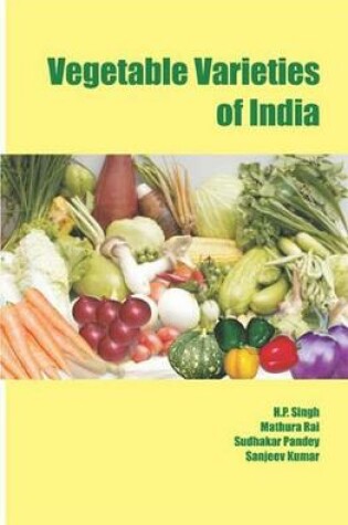 Cover of Vegetable Varieties of India