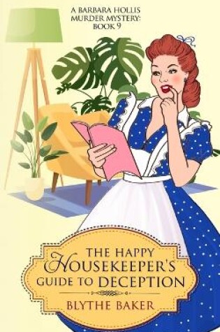 Cover of The Happy Housekeeper's Guide To Deception