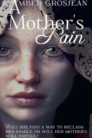 Cover of A Mother's Pain