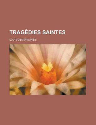 Book cover for Tragedies Saintes