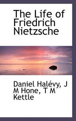 Book cover for The Life of Friedrich Nietzsche