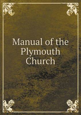 Book cover for Manual of the Plymouth Church