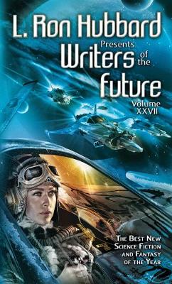 Book cover for L. Ron Hubbard Presents Writers of the Future Volume 27