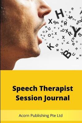 Book cover for Speech Therapist Session Journal