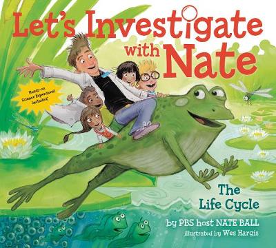 Book cover for Let's Investigate with Nate: The Life Cycle