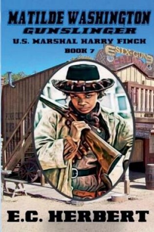 Cover of Matilde Washington - Gunslinger