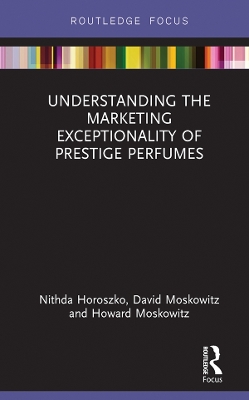 Book cover for Understanding the Marketing Exceptionality of Prestige Perfumes