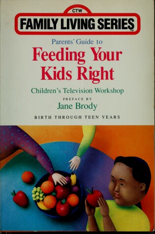 Cover of Parents' Guide to Feeding Your Kids Right