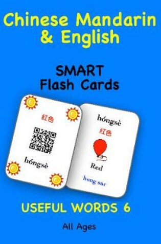 Cover of Chinese Mandarin & English Smart Flash Cards Useful Words 6