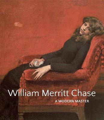 Book cover for William Merritt Chase