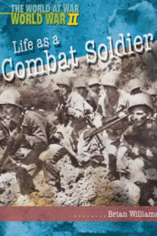 Cover of Life as a Combat Soldier